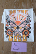 Tee - Be The Good - Small