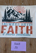 Faith moves mountains  - 3XL